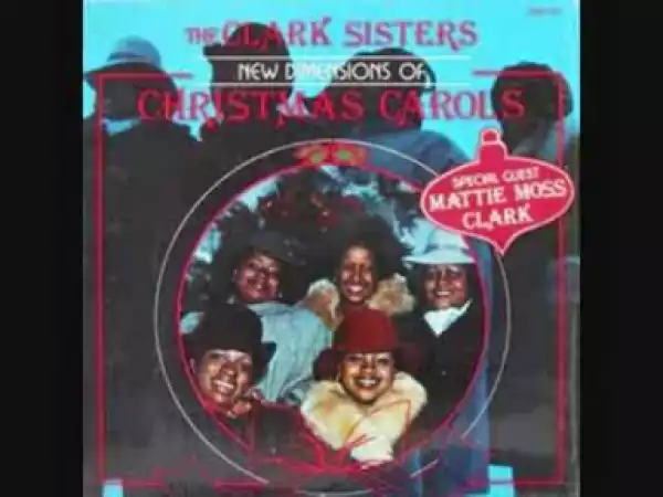 The Clark Sisters - Hark! The Herald Angels Sing!